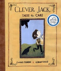 Clever Jack Takes the Cake – Fleming, Candace|Karas, G. Brian – Good – See c…