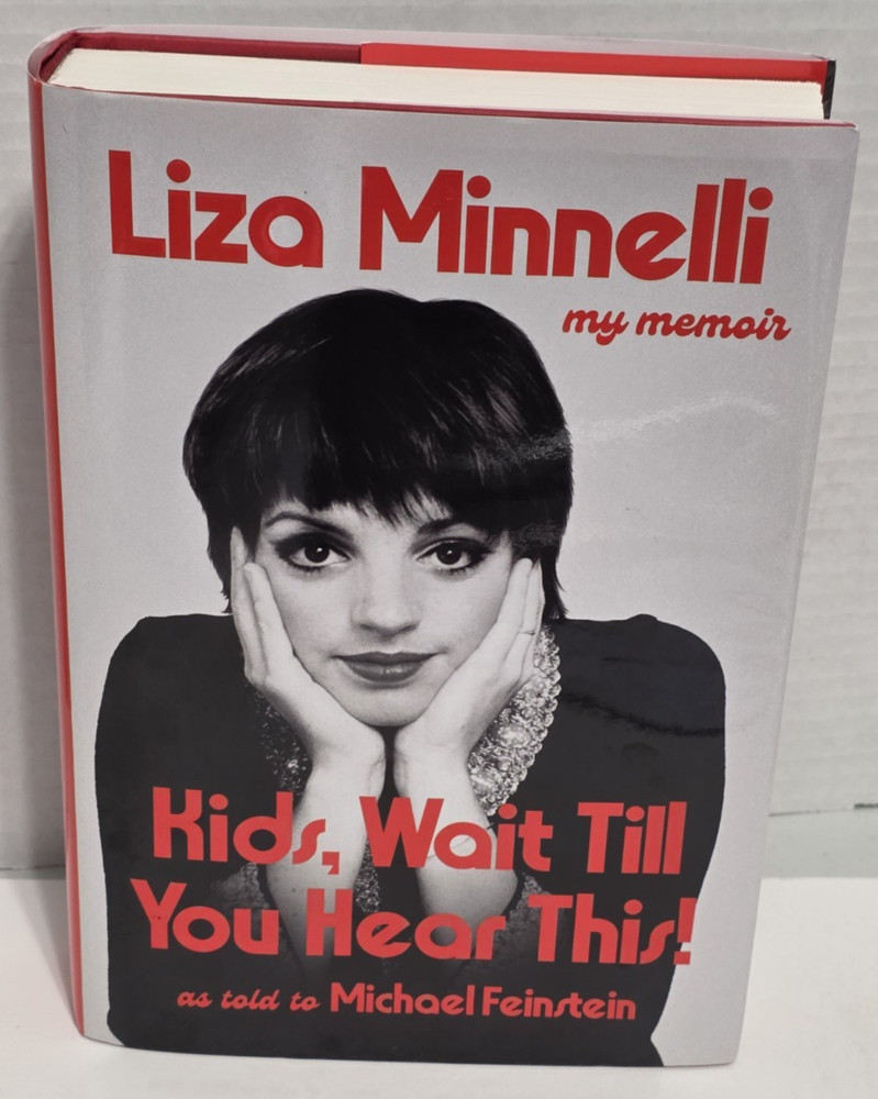 Kids, Wait till You Hear This! by Liza Minnelli 2026 Hardcover Book