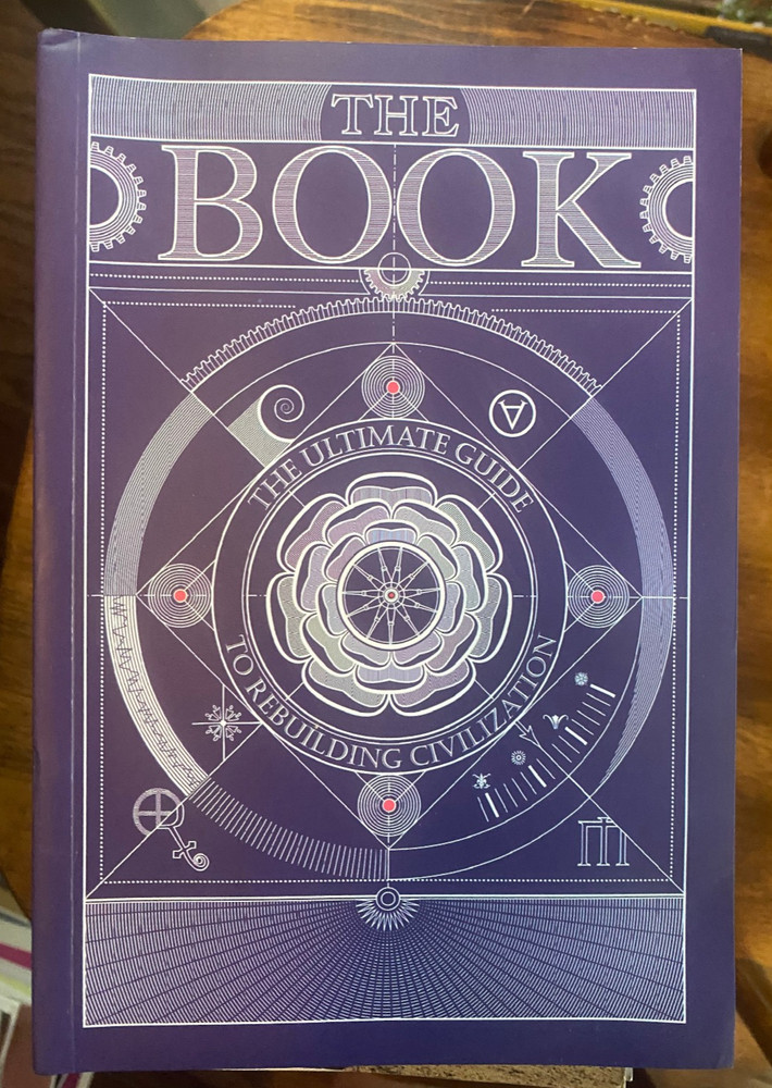 The Book. The Ultimate Guide to Rebuilding a Civilization – Paperback
