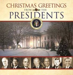 Christmas Greetings from the Presidents – Hardcover By Various Authors – GOOD