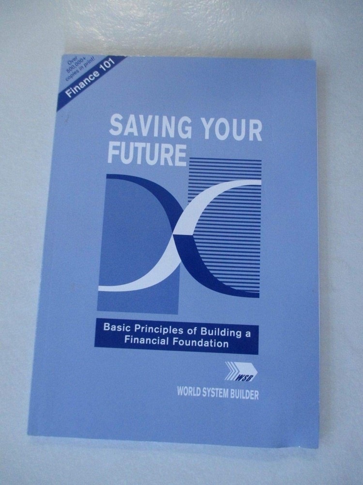 Saving Your Future: Basic Principles of Building a Financial Foundation (Nguyen)