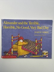 Alexander and the Terrible, Horrible, No Good, Very Bad Day by Judith Viorst (1