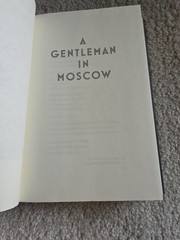 Gentleman in Moscow by Amor Towles (Hardcover)