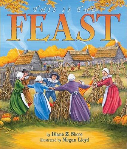 This Is the Feast – Paperback By Shore, Diane Z. – VERY GOOD
