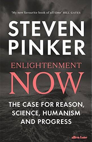 Enlightenment Now: The Case for Reason, Science, Humanism, – VERY GOOD