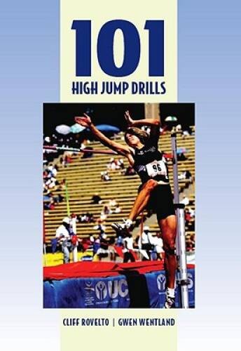 101 High Jump Drills (Coaches Choice) – Paperback By Cliff Rovelto – GOOD