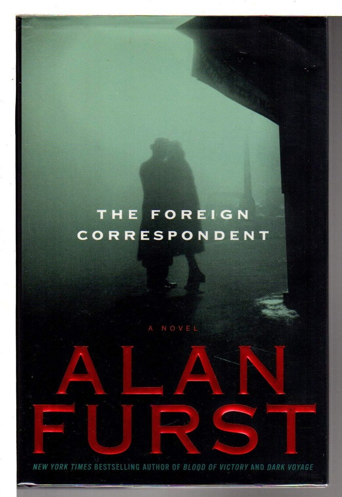 The Foreign Correspondent: A Novel