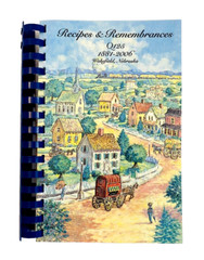 Recipes & Remembrances Q125 1881-2006 Wakefield Nebraska Morris Press Cookbooks