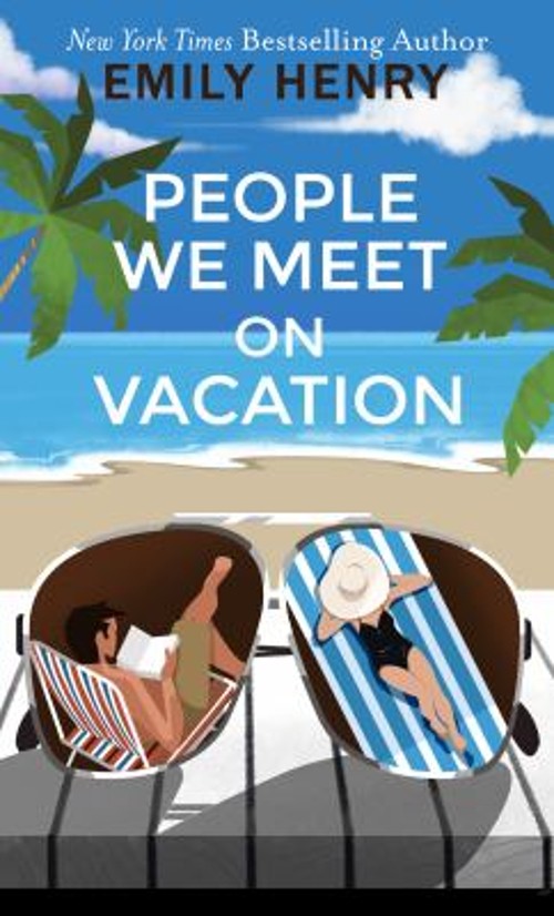 People We Meet on Vacation Library Binding Emily Henry