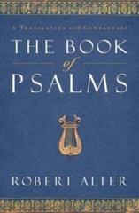 The Book of Psalms: A Translation with Commentary – Hardcover – GOOD