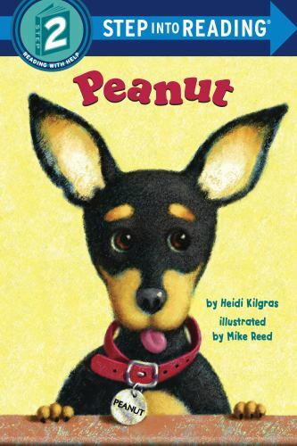 Step into Reading Ser.: Peanut by Heidi Kilgras (2003, Trade Paperback)