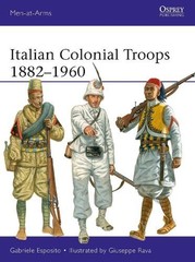 Gabriele Esposito Italian Colonial Troops 1882–1960 (Paperback) Men-at-Arms
