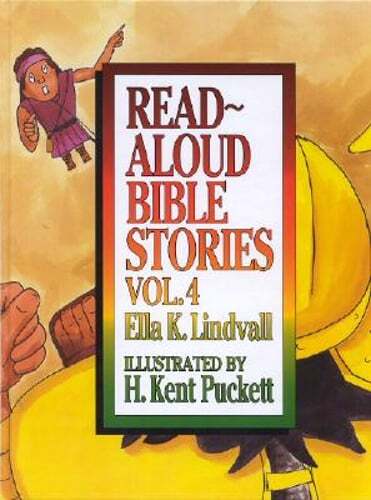 Read Aloud Bible Stories Volume 4: Volume 4 by Ella K Lindvall: Used