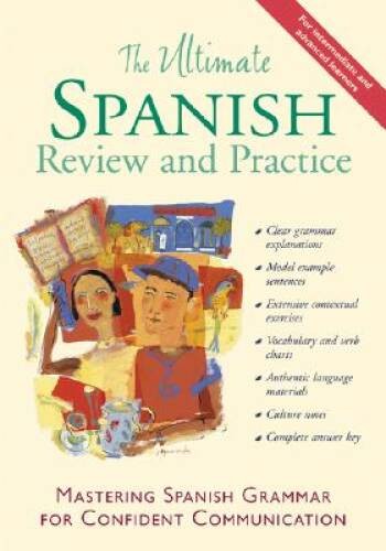 The Ultimate Spanish Review and Practice: Mastering Spanish Grammar for C – GOOD