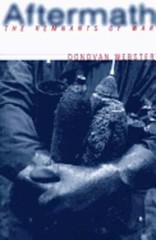 Aftermath: The Remnants of War by Donovan Webster: Used