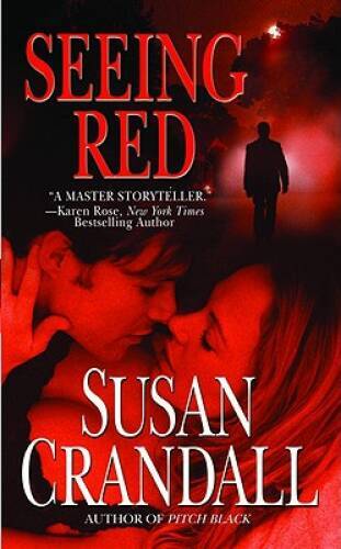 Seeing Red (Romantic SuspenseGrand Central Pub) By Crandall, Susan – VERY GOOD