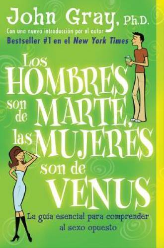 Los hombres son de Marte, las mujeres son de Venus – Paperback – GOOD