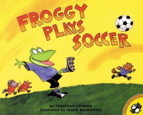 Froggy Plays Soccer – 0140568093, Jonathan London, paperback