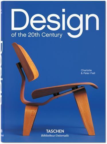 Design of the 20th Century, Fiell, Charlotte & Peter, Very Good Book