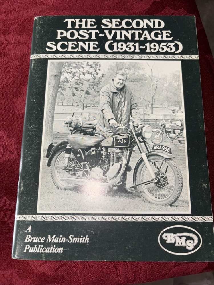 The Second Vintage Racing Scene 1931-53 Bruce Main-Smith 1978 PB 64 Pages