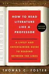 How to Read Literature Like a Professor: A Lively and Entertaining – ACCEPTABLE