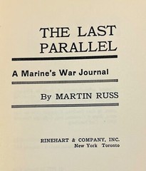 The Last Parallel: Marine’s War Journal (Korea) – Russ, First Edition. Good/VG