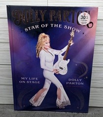 Star of the Show : My Life on Stage by Dolly Parton (2025, Hardcover)