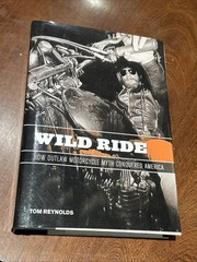 Wild Ride by Tom Reynolds 2000 HC DJ Motorcycle Classic B-122425