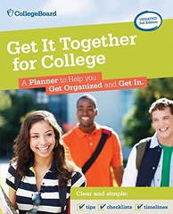 GET IT TOGETHER FOR COLLEGE, 3RD EDITION: A PLANNER TO By The College Board Mint