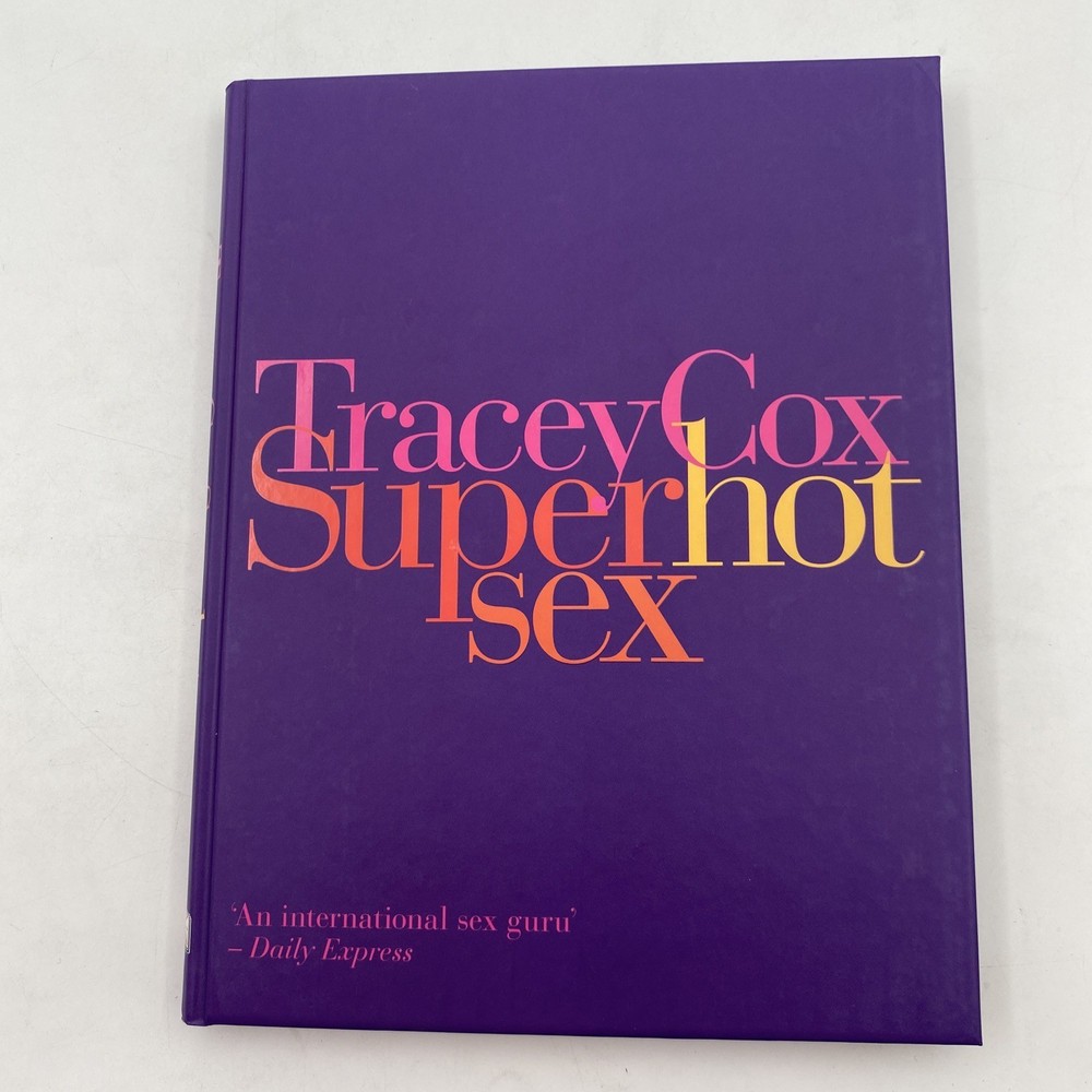 Superhotsex by Tracey Cox (2006, Hardback Book)