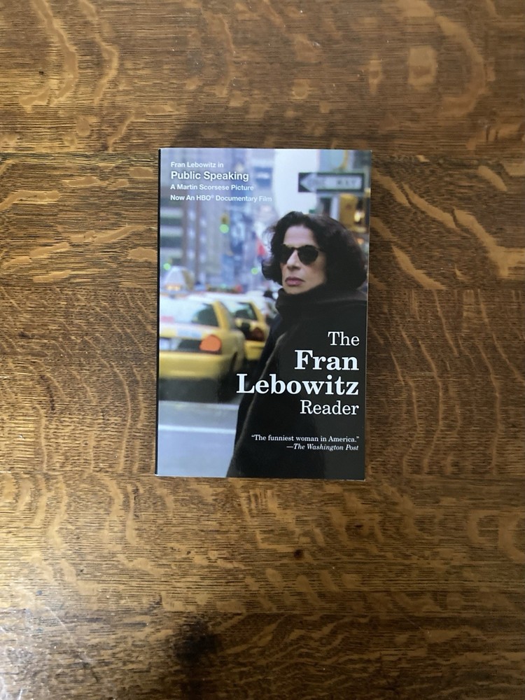 The Fran Lebowitz Reader. Vintage Books Edition. Later printing.