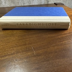 Paradigms Lost by John L. Casti, Hardcover, 1989, First Edition, Dust Jacket