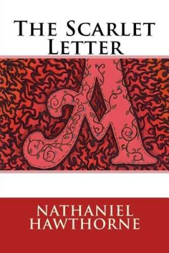 The Scarlet Letter – Paperback By Hawthorne, Nathaniel – GOOD