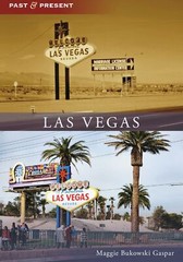 NEW Arcadia Publishing Las Vegas, NV 9781467161879 Past and Present Trade Paperb