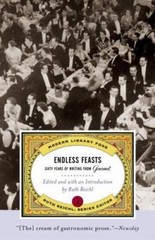 Endless Feasts: Sixty Years of Writing from Gourmet (Modern Library Food) by