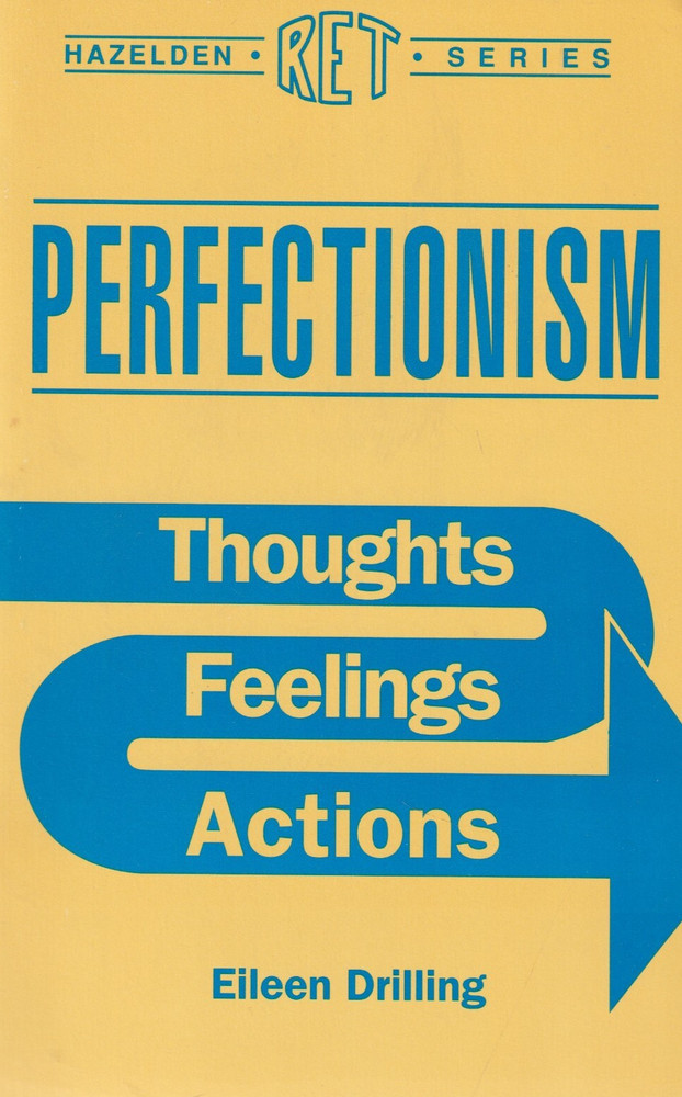 Perfectionism (Hazelden RET Series) SC, by Eileen Drilling, Good condition