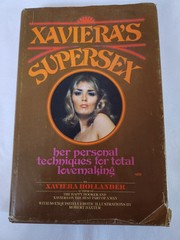 Xaviera’s Supersex by Xaviera Hollander 1976