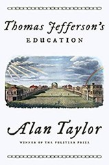 Thomas Jefferson’s Education Hardcover Alan Taylor