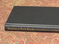DECISION AT TOM’S BROOK – GEORGE CUSTER AND THOMAS ROSSER – FIRST EDITION – NEW