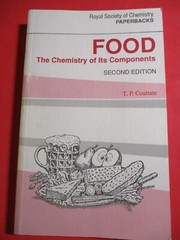 Food : The Chemistry of Its Components 2nd Ed. by T. P. Coultate SC 1990