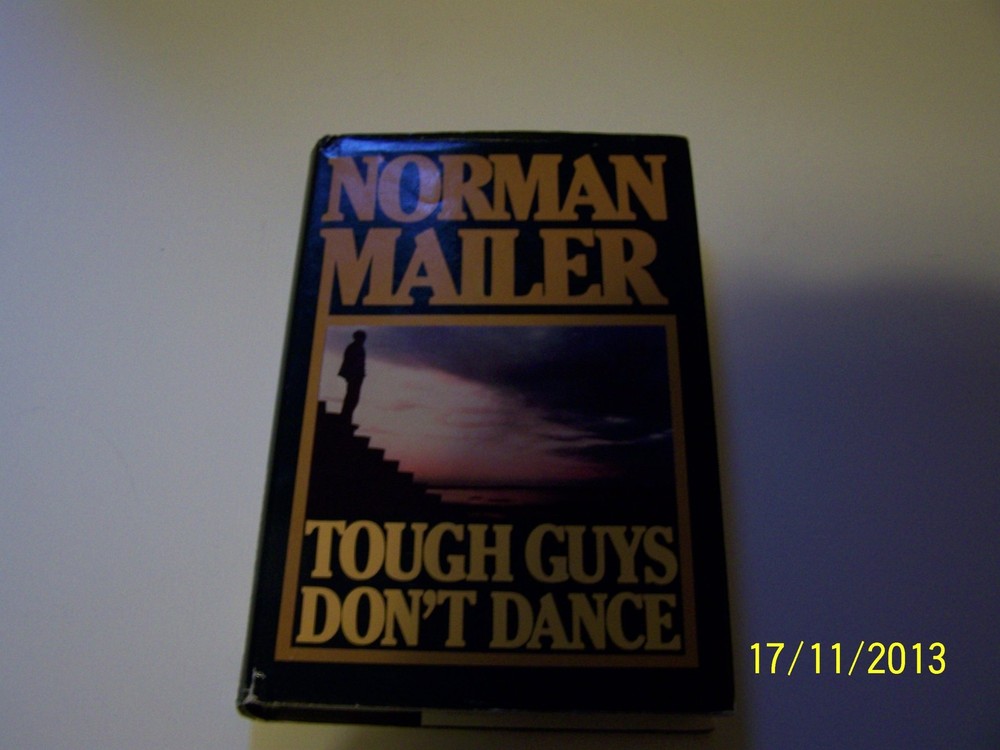 Tough Guys Don’t Dance