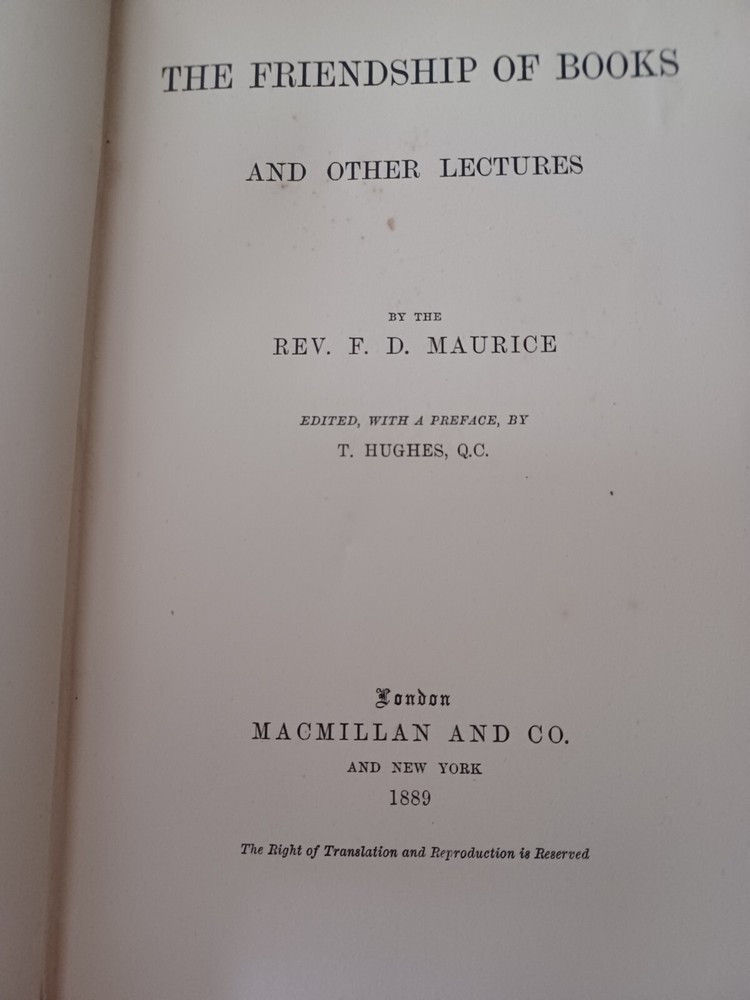 The Friendship of Books and other lectures by Rev F.D. Maurice 1889 Hardcover