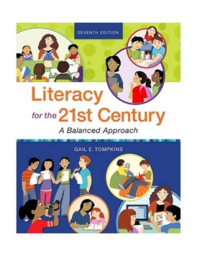 Literacy for the 21st Century: A Balanced Approach (7th Edition) – GOOD