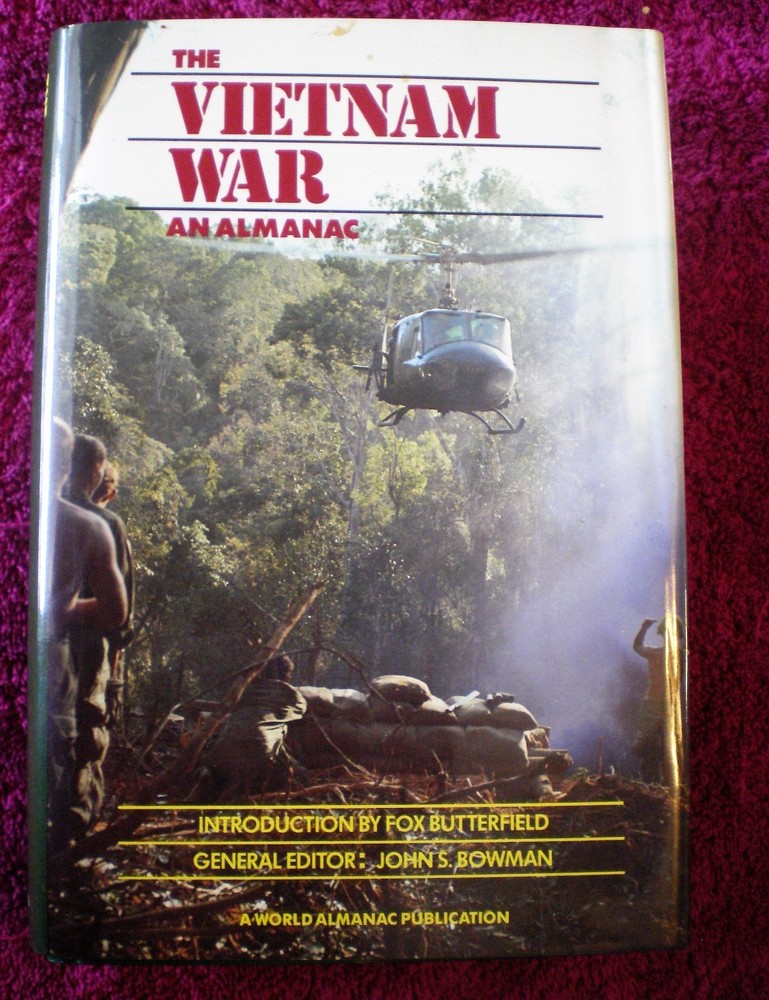The VIETNAM WAR: Almanac by Fox Butterfield (Hardback 512 pages) World Almanac