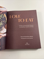 Love to Eat: 75 Easy, Craveworthy Recipes for Healthy, Intuitive Eating [A C…
