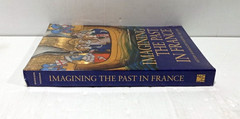 Imagining the Past in France : History in Manuscript Painting 1250-1500 – Sealed