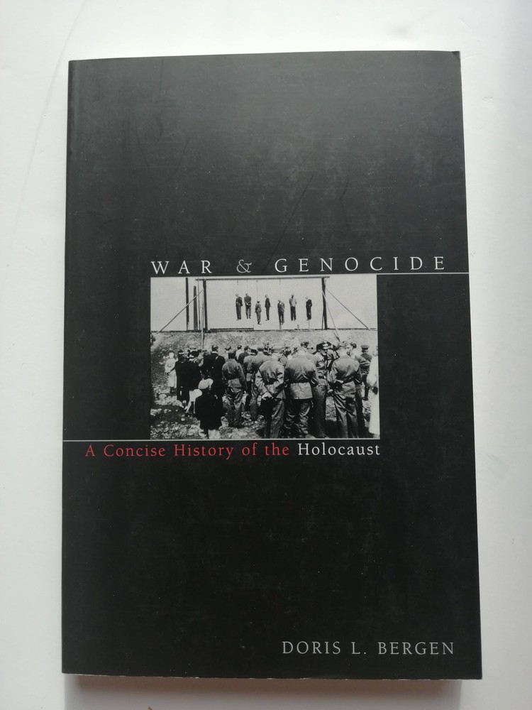 War and Genocide: A Concise History of the Holocaust (Critical Issues in Wor…