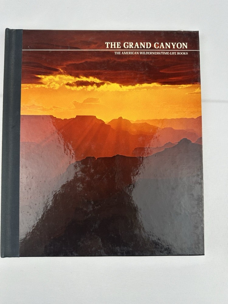 The Grand Canyon The American Wilderness 1972 Time-Life Hardcover 184 Pages