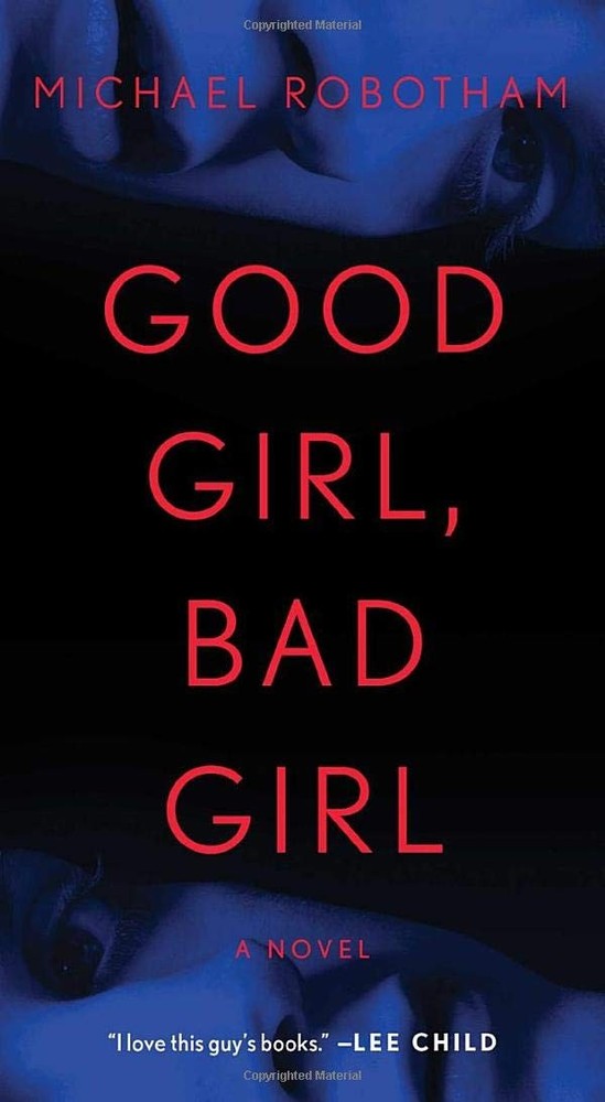 Good Girl, Bad Girl: A Novel (Cyrus Haven Series)