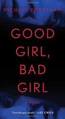 Good Girl, Bad Girl: A Novel (Cyrus Haven Series)